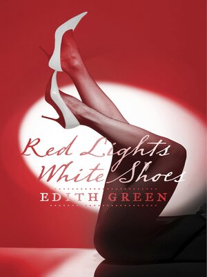 cover image of Red Lights White Shoes